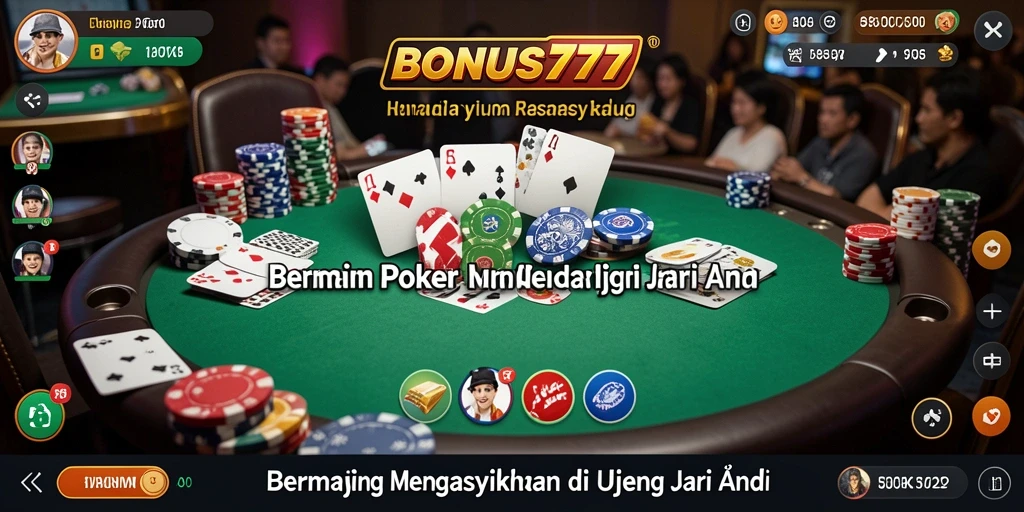 Tampilan gameplay yang seru dalam aplikasi Poker BONUS777.